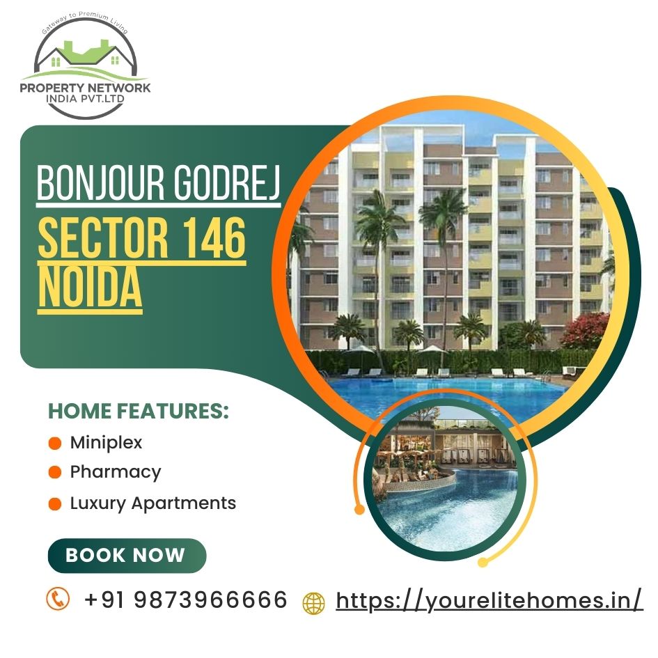 Godrej Bonjour New Project in Sector 146 Noida