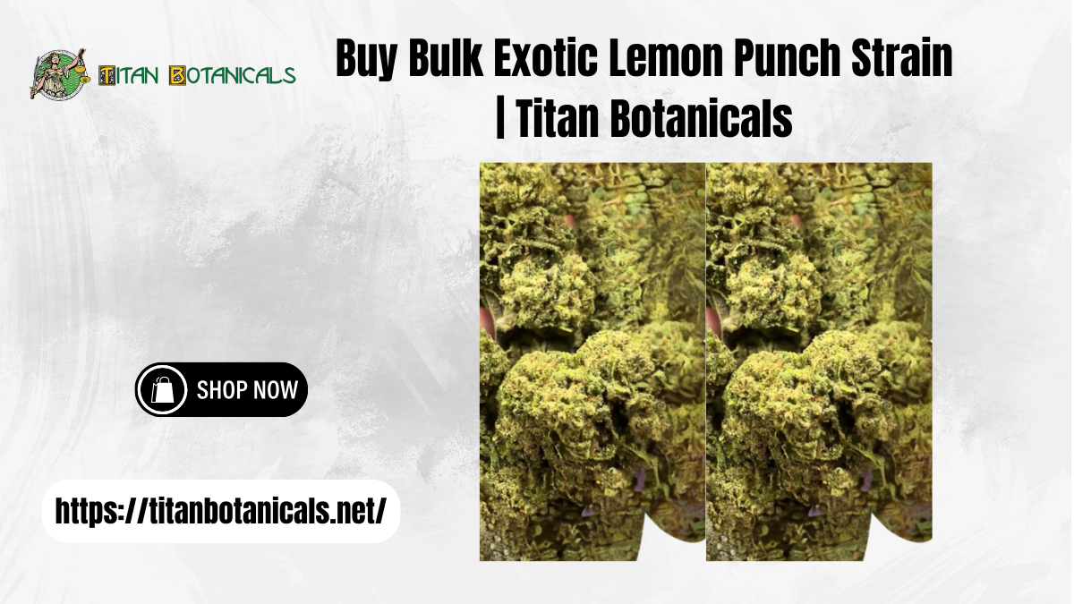 Bulk Exotic Lemon Punch Strain