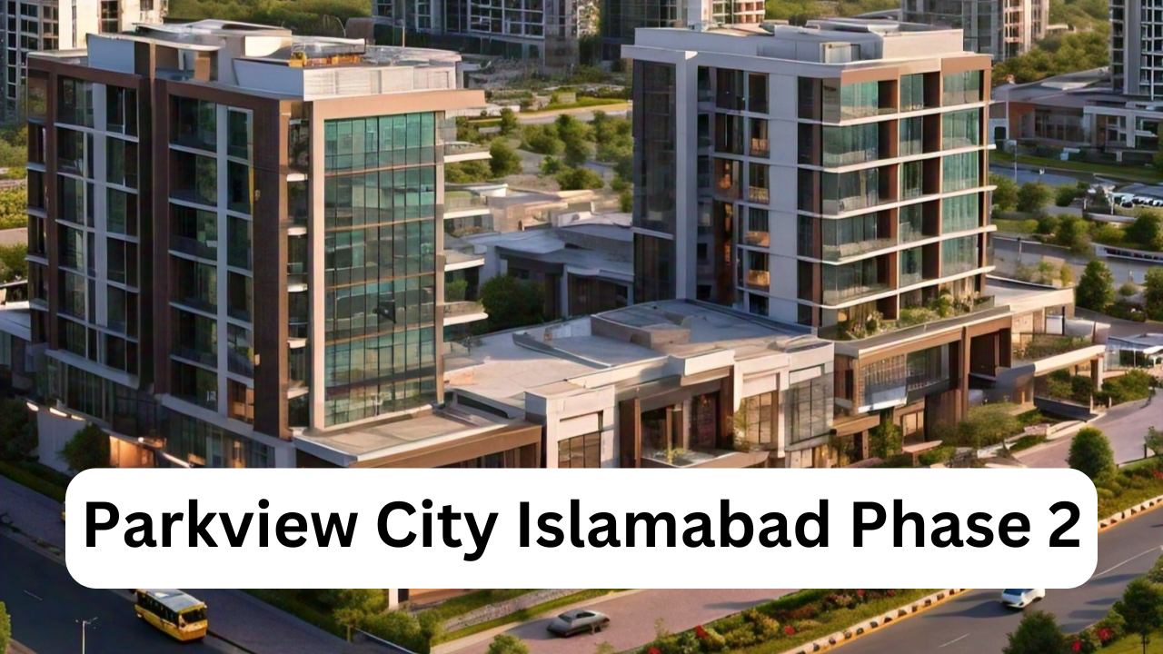 Parkview City Islamabad Phase 2