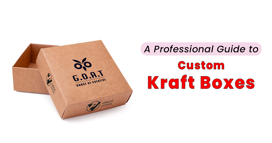 Custom Kraft Boxes