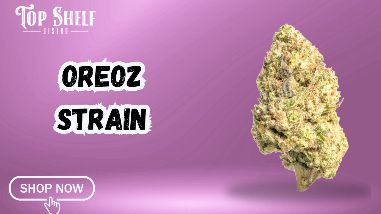 Oreoz Strain