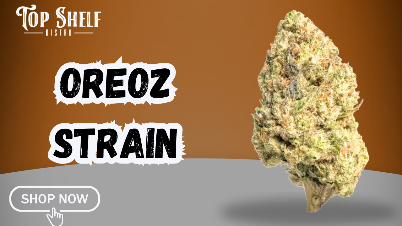 Oreoz Strain