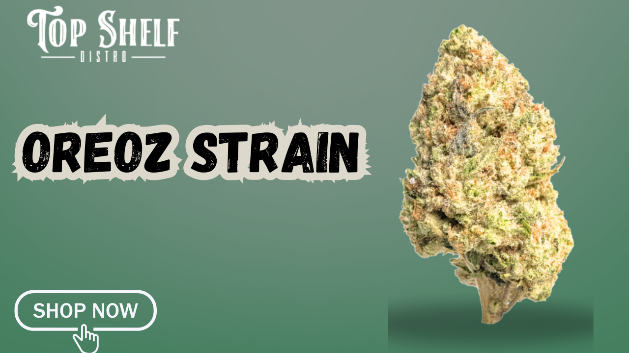 Oreoz Strain