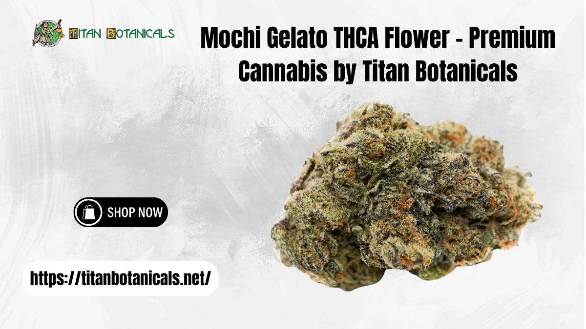 Mochi Gelato THCA Flower